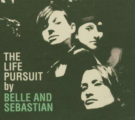 Belle &amp; Sebastian: The Life Pursuit, CD