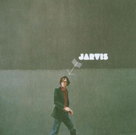 Jarvis Cocker: Jarvis, 1 LP und 1 Single 7"