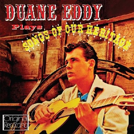 Duane Eddy: Plays Songs Of Our Heritage, CD