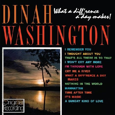 Dinah Washington (1924-1963): What A Diff'rence A Day Makes, CD