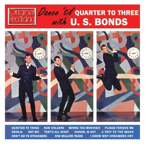 Gary U.S.Bonds: Dance 'Till Quarter To Three, CD