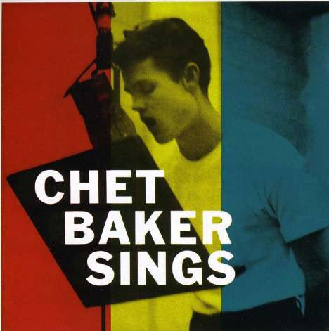 Chet Baker (1929-1988): Chet Baker Sings, CD