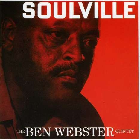 Ben Webster (1909-1973): Soulville, CD