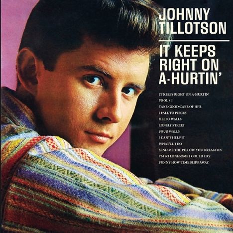 Johnny Tillotson: It Keeps Right On A-Hurtin', CD
