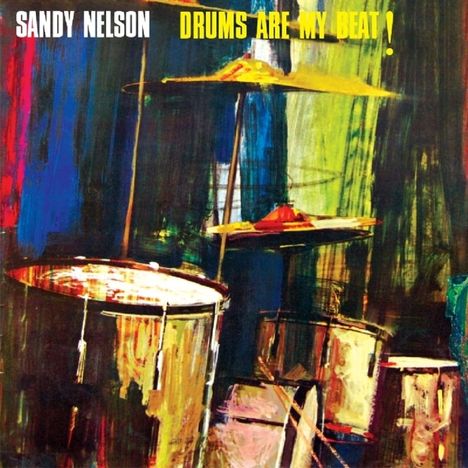 Sandy Nelson: Drums Are My Beat, CD