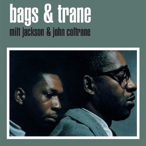 Milt Jackson &amp; John Coltrane: Bags &amp; Trane, CD