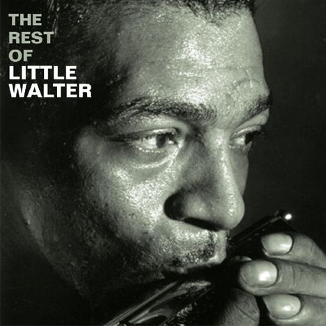 Little Walter (Marion Walter Jacobs): The Rest Of Little Walter, CD