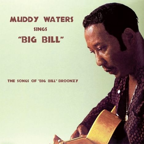 Muddy Waters: Sings Big Bill, CD