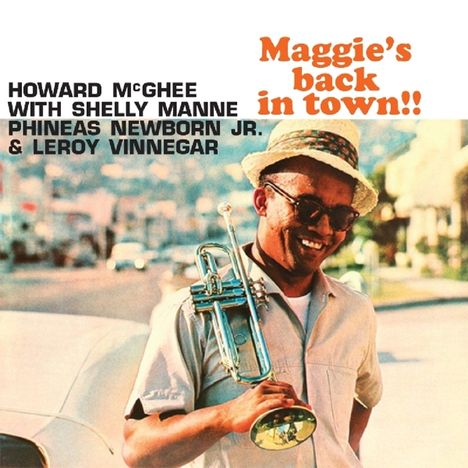 Howard McGhee (1918-1987): Maggie's Back In Town!!, CD