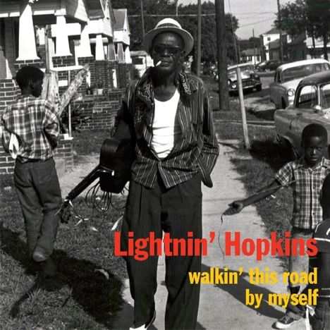 Sam Lightnin' Hopkins: Walkin' This Road By Myself, CD