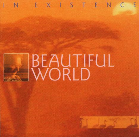 Beautiful World: In Existence, CD