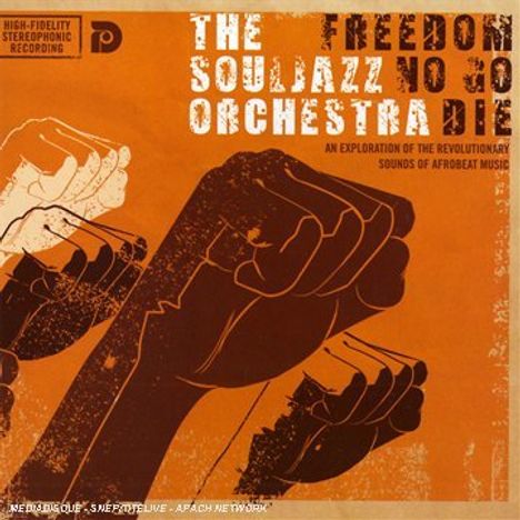 The Souljazz Orchestra: Freedom No Go Die, CD