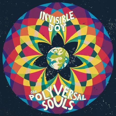 The Polyversal Souls: Invisible Joy, 2 LPs