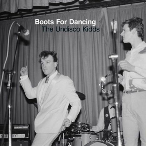 Boots For Dancing: The Undisco Kidds, 2 LPs