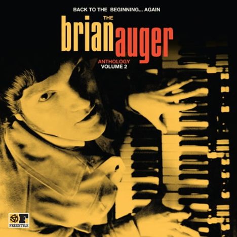Brian Auger: Back To The Beginning Again: Anthology Vol.2, 2 CDs
