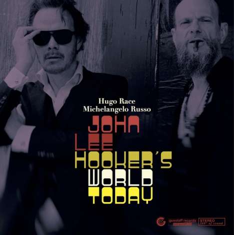 Hugo Race &amp; Michelangelo Russo: John Lee Hooker's World Today, CD