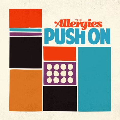 The Allergies: Push On, LP