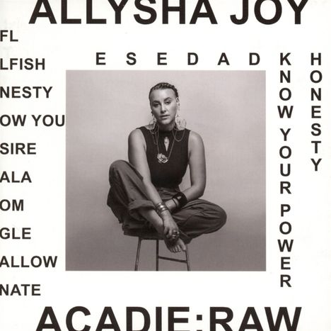 Allysha Joy: Acadie: Raw, CD