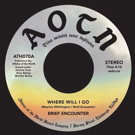 Brief Encounter: Where Will I Go / Always, Single 7"