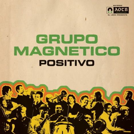 Grupo Magnetico: Positivo, CD