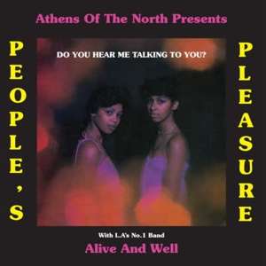 Peoples Pleasure With Alive And Well: Do You Hear Me Talking To You?, LP
