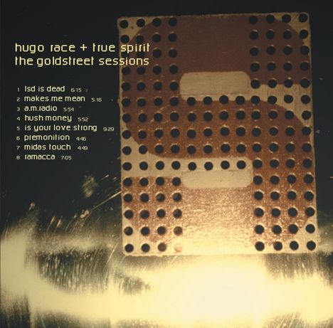 Hugo Race: The Goldstreet Sessions (180g) (Limited Edition), LP