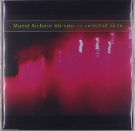 Muhal Richard Abrams (1930-2017): Celestial Birds (180g), LP