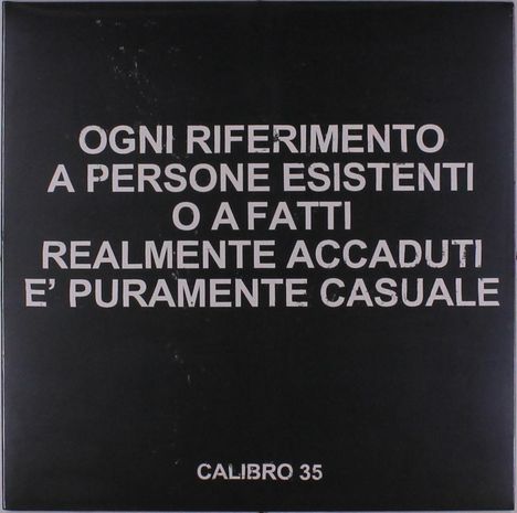 Calibro 35: Ogni Riferimento A Persone Esistenti O A Fatti Realmente Accaduti E' Puramente Casuale, LP