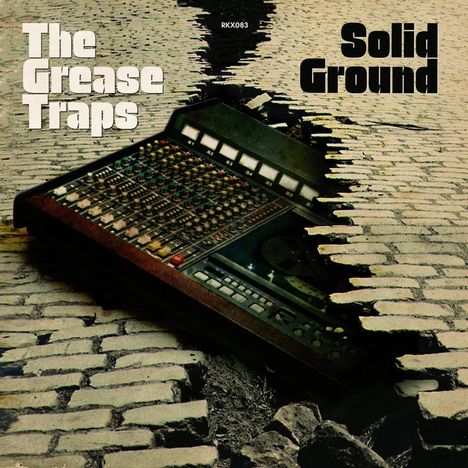 The Grease Traps: Solid Ground, LP