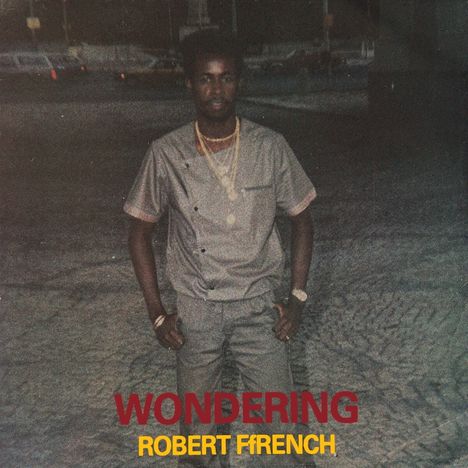 Robert Ffrench: Wondering, LP