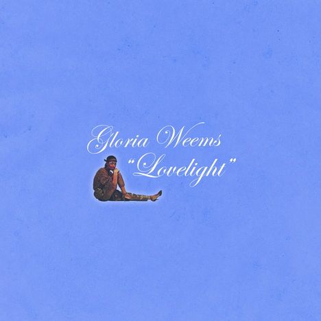 Gloria Weems: Lovelight, LP