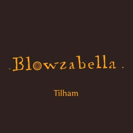 Blowzabella: Tilham, CD