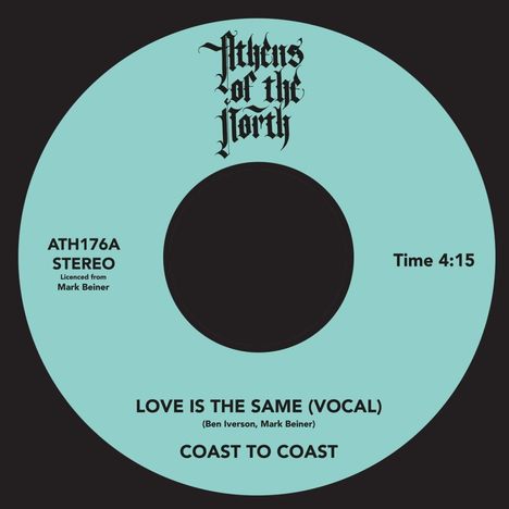 Coast To Coast: Love Is The Same, Single 7"