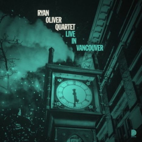 Ryan Oliver: Live In Vancouver, CD