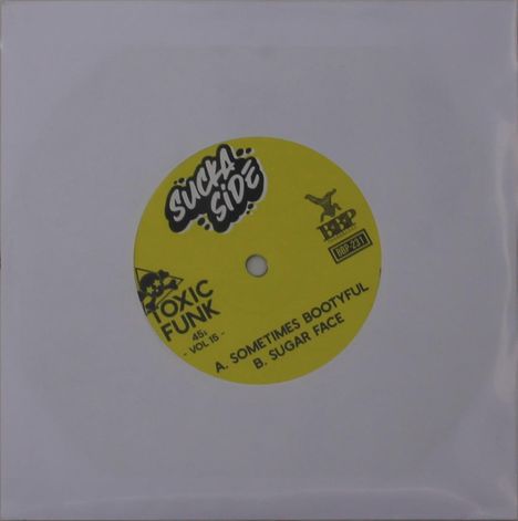 Suckaside: Toxic Funk Vol. 15, Single 7"