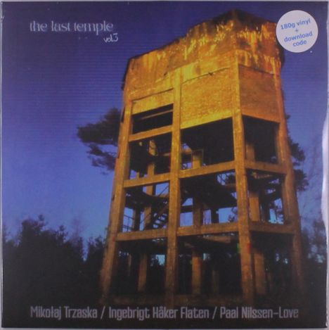 Mikolaj Trzaska, Ingebrigt Haker Flaten &amp; Paal Nilssen-Love: The Last Temple Vol. 3 (180g), LP