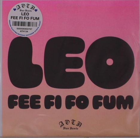 Leo: Fee Fi Fo Fum, Single 7"