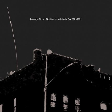 David Goren: Brooklyn Pirates/Neighbourhoods In The Sky 2014-21, LP