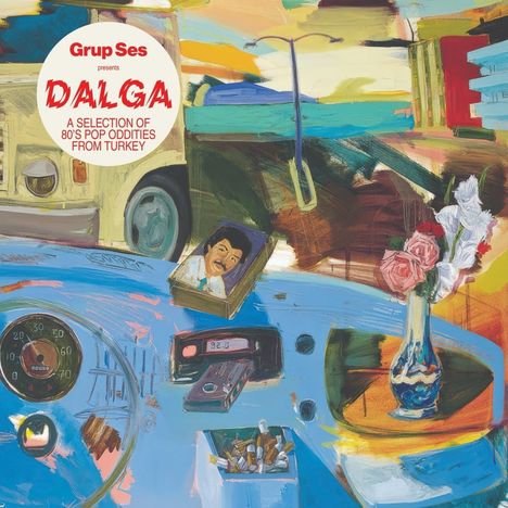 Text: "Grup Ses presents DALGA: A selection of 80's pop oddities from Turkey." Illustration mit Blumen und altem Radio.