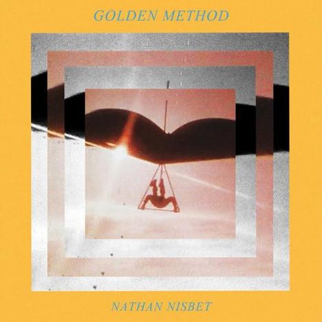 Text: "Golden Method", "Nathan Nisbet". Ein stilisiertes Bild von einem Gleitschirmflieger vor einer Sonne.