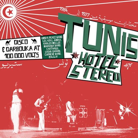 Text: "Disco & Darbouka at 100 000 volts." "Tunis, Hotel Stereo." Illustration mit rotem Hintergrund, Band auf Bühne.