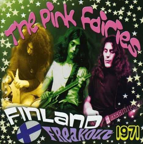 Pink Fairies: Finland Freakout 1971, CD