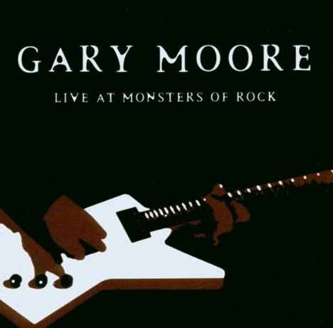 Gary Moore: Live At The Monsters Of Rock, CD
