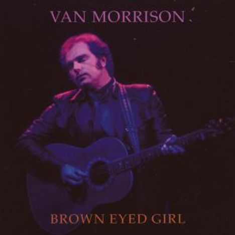 Van Morrison: Brown Eyed Girl, CD