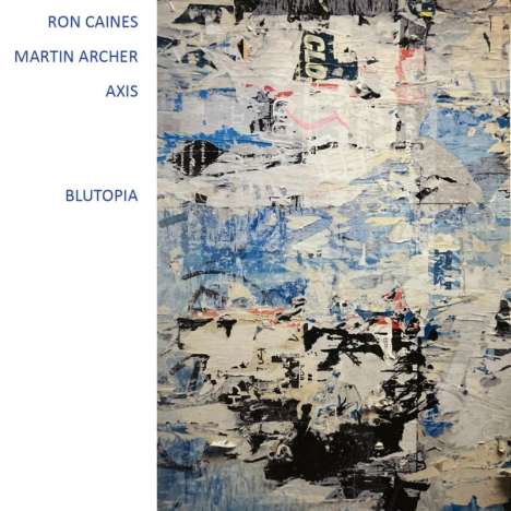 Ron Caines &amp; Martin Archer: Blutopia, CD