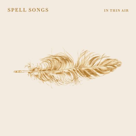 „SPELL SONGS“, „IN THIN AIR“, zeigt eine detaillierte Zeichnung einer großen, eleganten Feder.