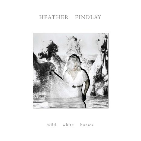 Heather Findlay: Wild White Horses, CD