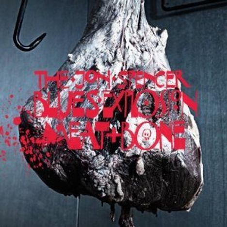 Jon Spencer: Meat &amp; Bone, LP