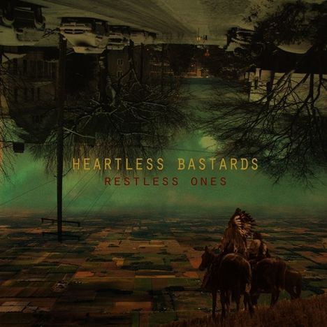 Heartless Bastards: Restless Ones, LP