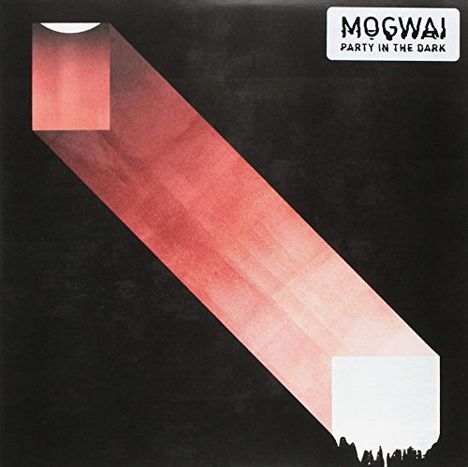 Mogwai: Party In The Dark, Single 7"